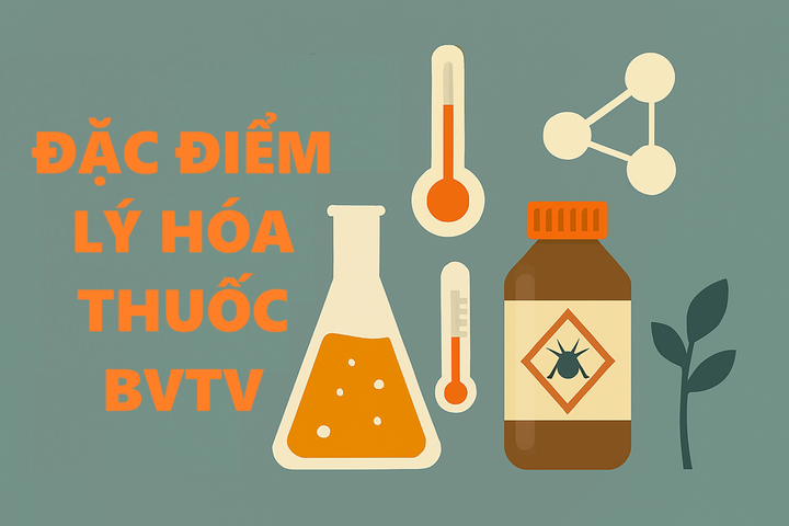 Đặc điểm lý hóa thuốc BVTV